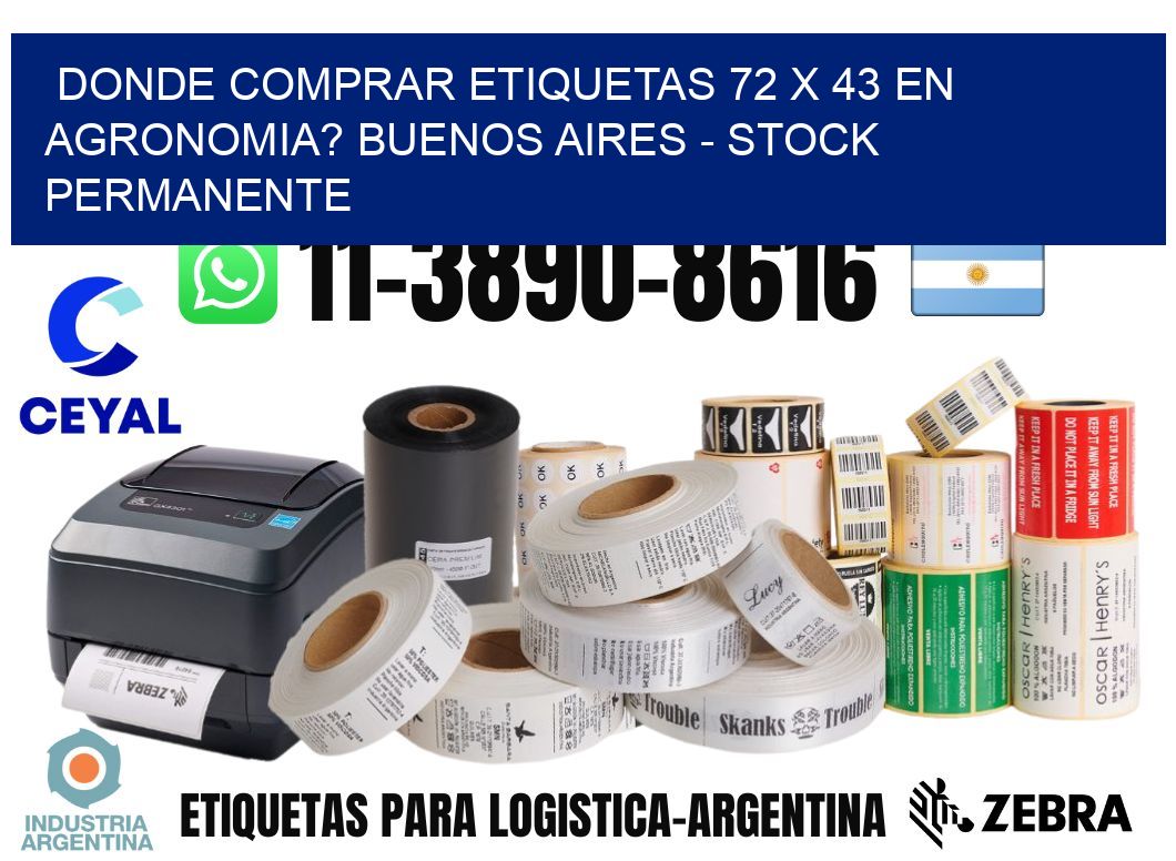 Donde Comprar etiquetas 72 x 43 en AGRONOMIA? Buenos Aires - Stock permanente