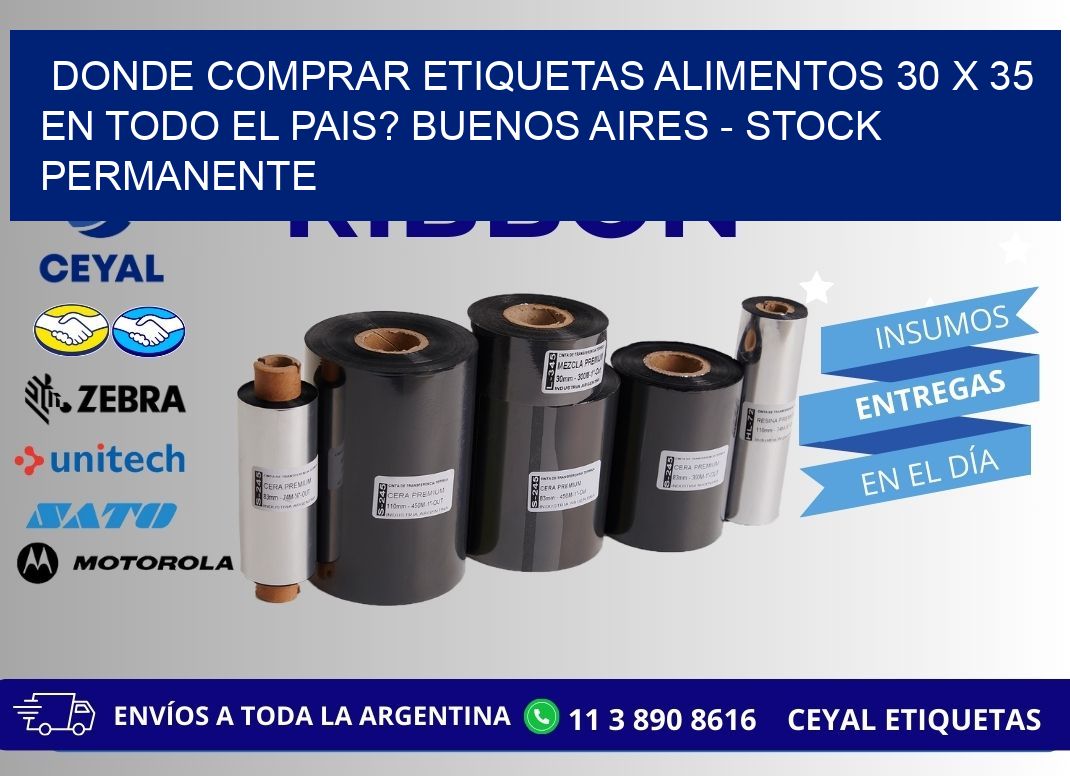 Donde Comprar etiquetas alimentos 30 x 35 en TODO EL PAIS? Buenos Aires - Stock permanente