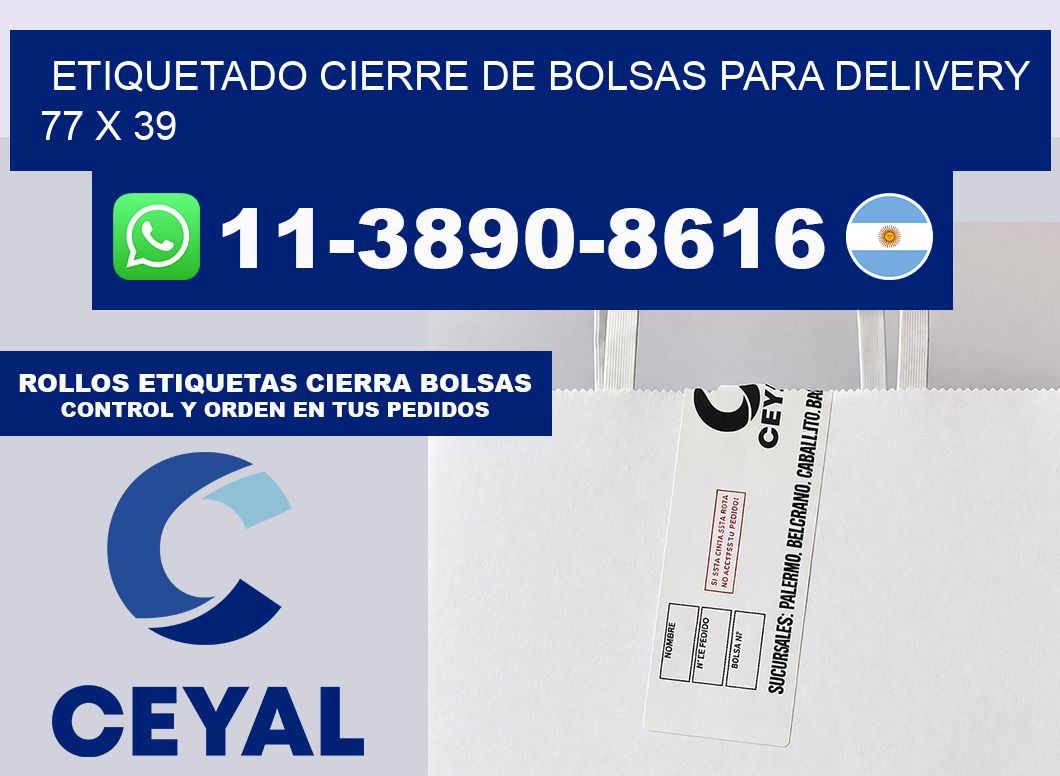 ETIQUETADO CIERRE DE BOLSAS PARA DELIVERY 77 x 39