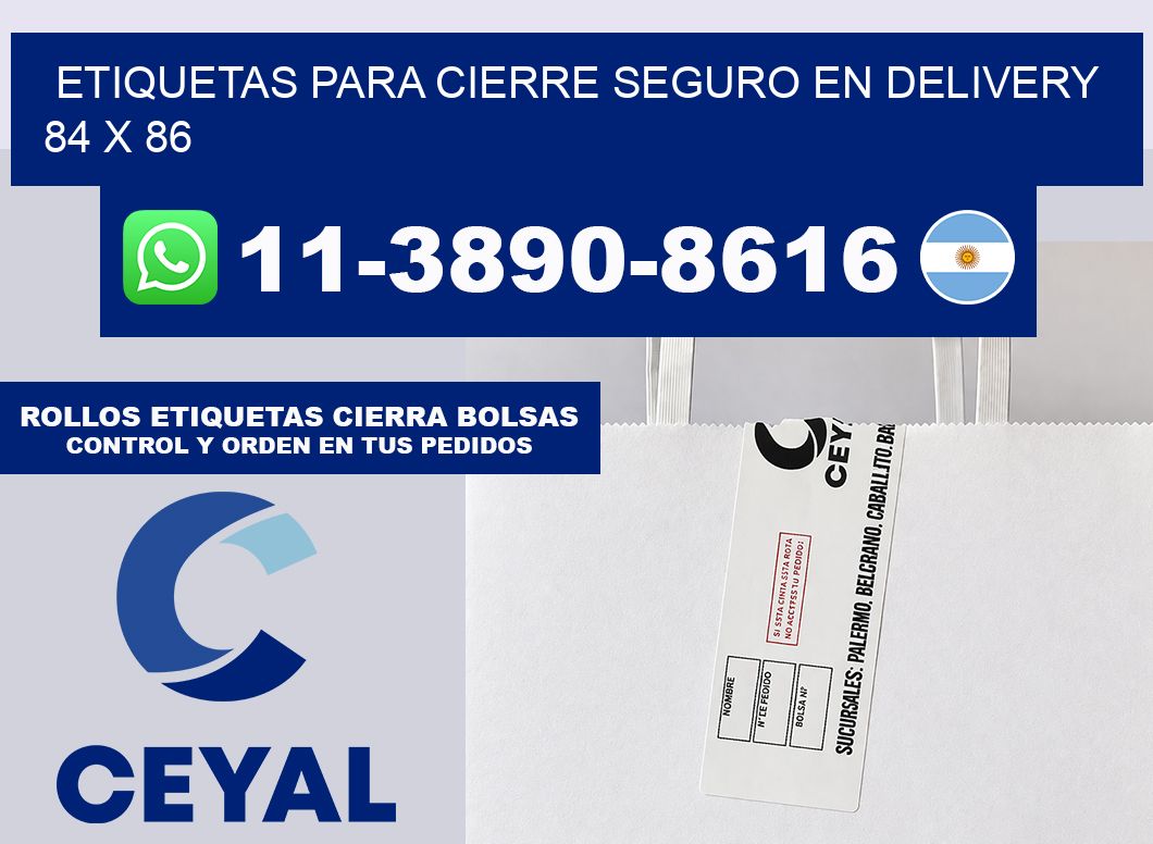 ETIQUETAS PARA CIERRE SEGURO EN DELIVERY 84 x 86