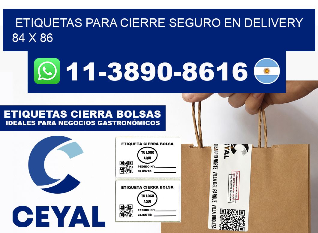 ETIQUETAS PARA CIERRE SEGURO EN DELIVERY 84 x 86