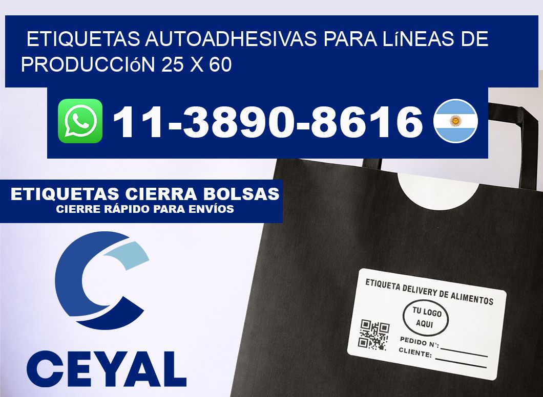 Etiquetas autoadhesivas para líneas de producción 25 x 60