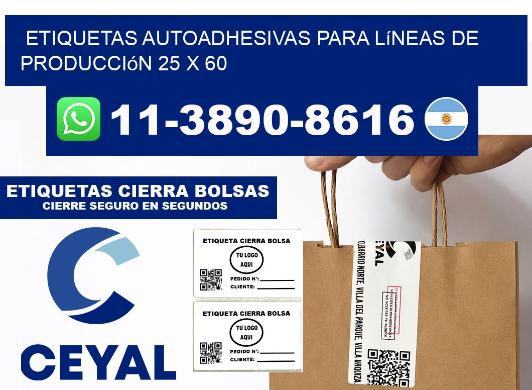 Etiquetas autoadhesivas para líneas de producción 25 x 60