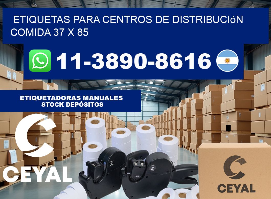 Etiquetas para centros de distribución comida 37 x 85