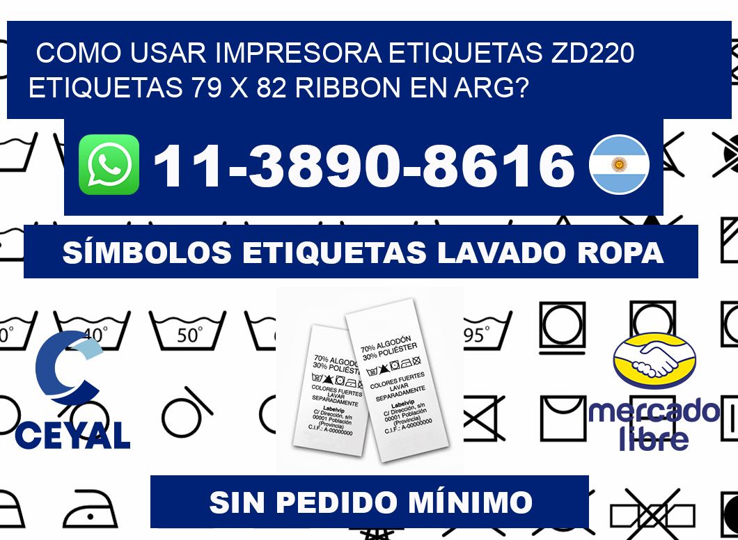 como usar impresora etiquetas zd220 etiquetas 79 x 82 ribbon en ARG?