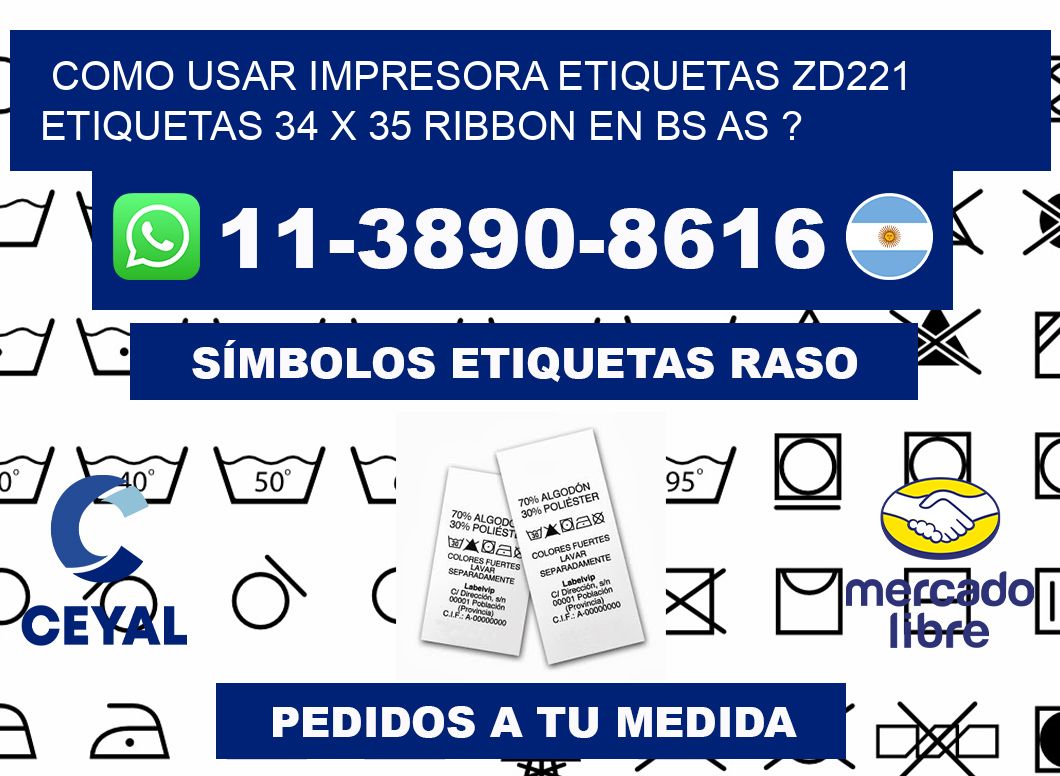 como usar impresora etiquetas zd221 etiquetas 34 x 35 ribbon en BS AS ?