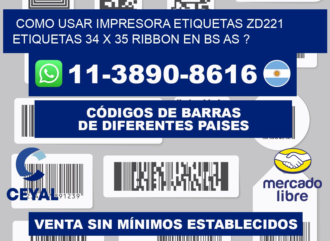 como usar impresora etiquetas zd221 etiquetas 34 x 35 ribbon en BS AS ?