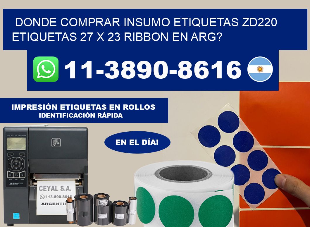donde comprar insumo etiquetas zd220 etiquetas 27 x 23 ribbon en ARG?