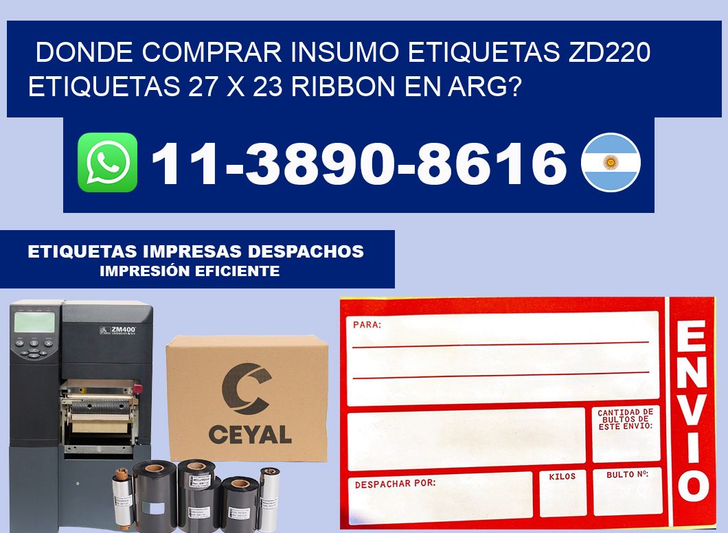 donde comprar insumo etiquetas zd220 etiquetas 27 x 23 ribbon en ARG?