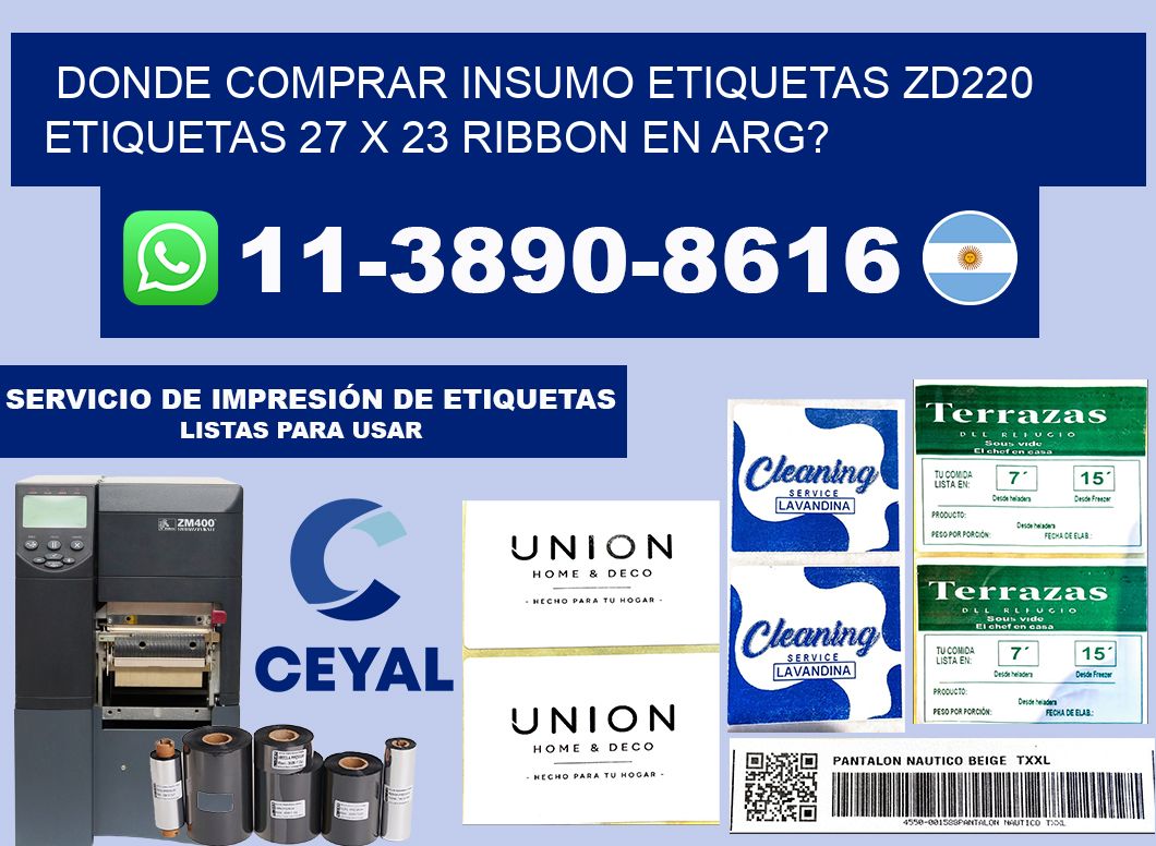 donde comprar insumo etiquetas zd220 etiquetas 27 x 23 ribbon en ARG?