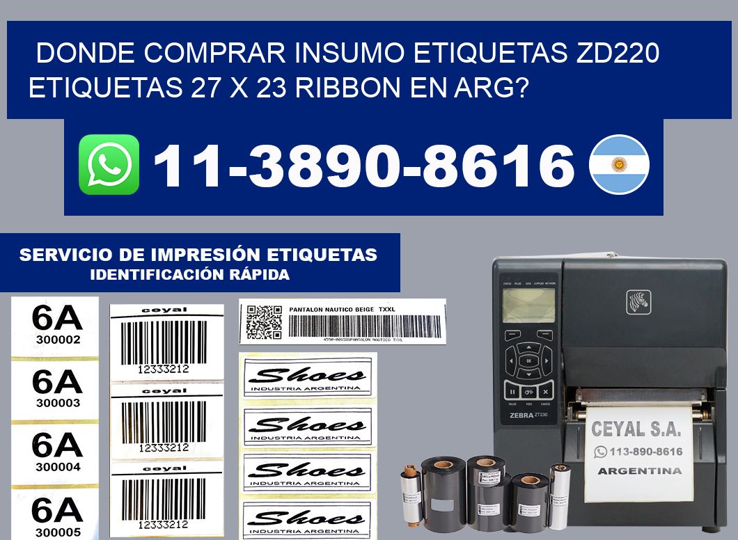 donde comprar insumo etiquetas zd220 etiquetas 27 x 23 ribbon en ARG?