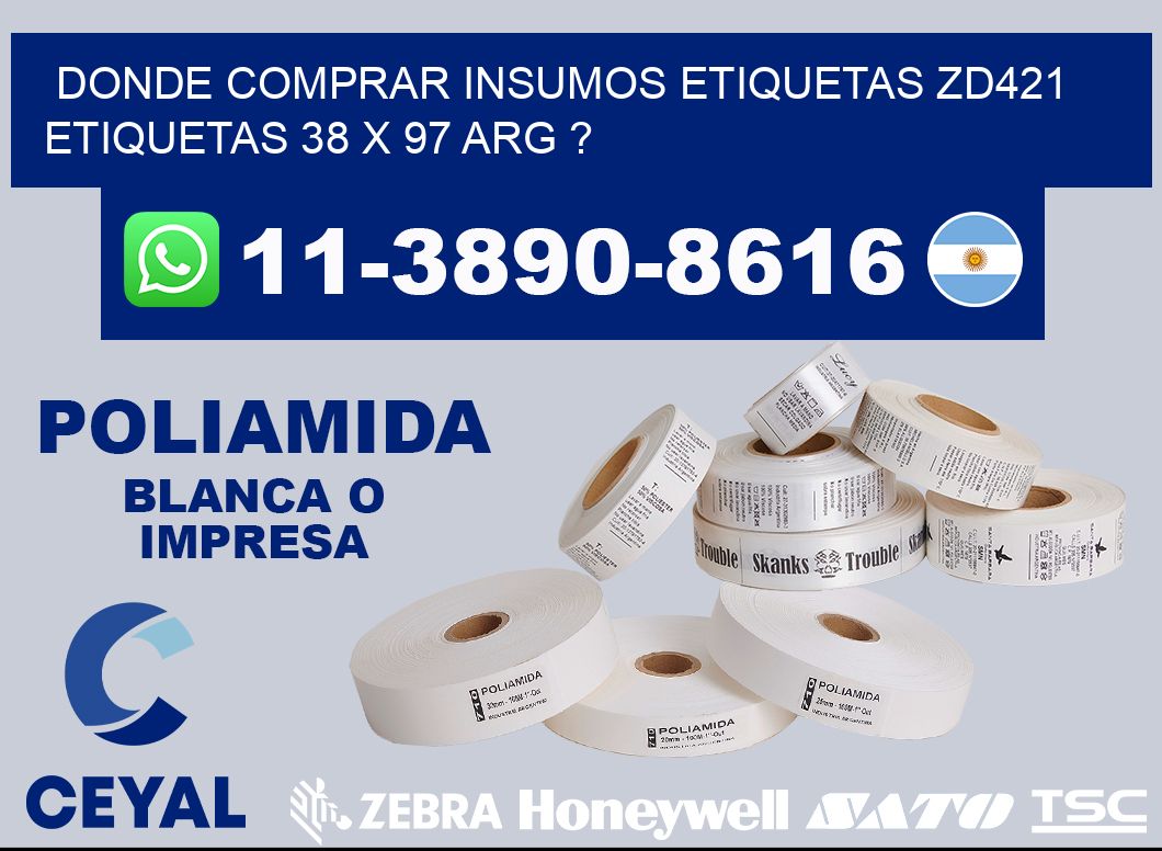 donde comprar insumos etiquetas zd421 etiquetas 38 x 97 ARG ?