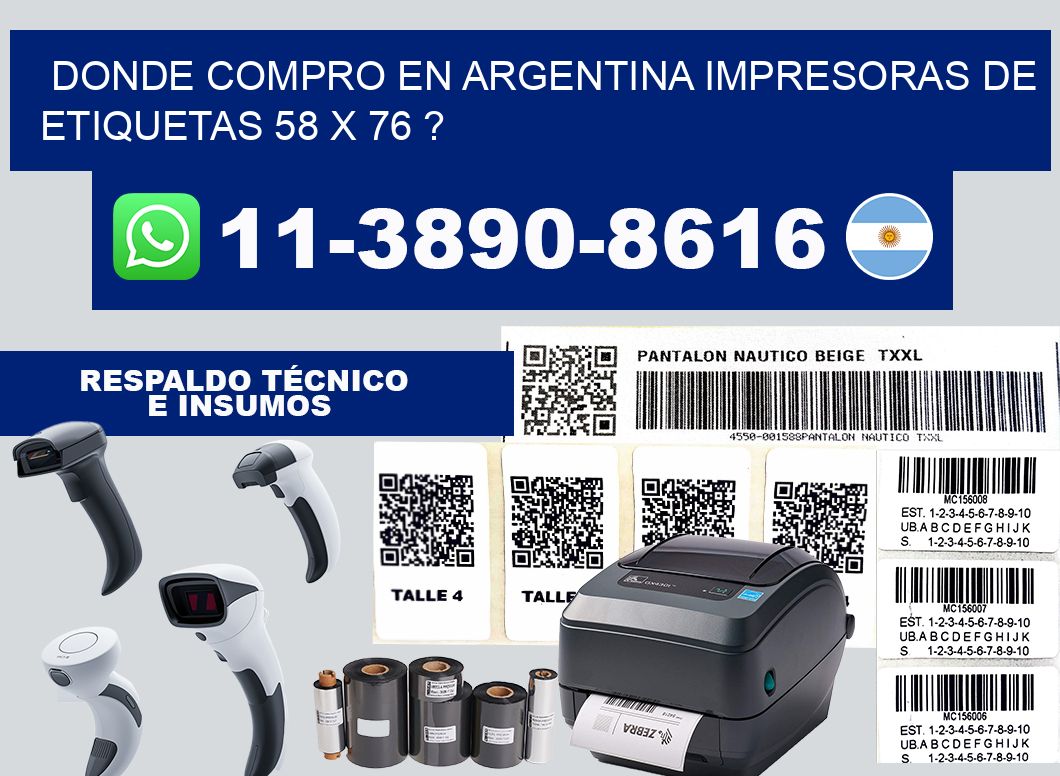 donde compro en argentina impresoras de etiquetas 58 x 76 ?