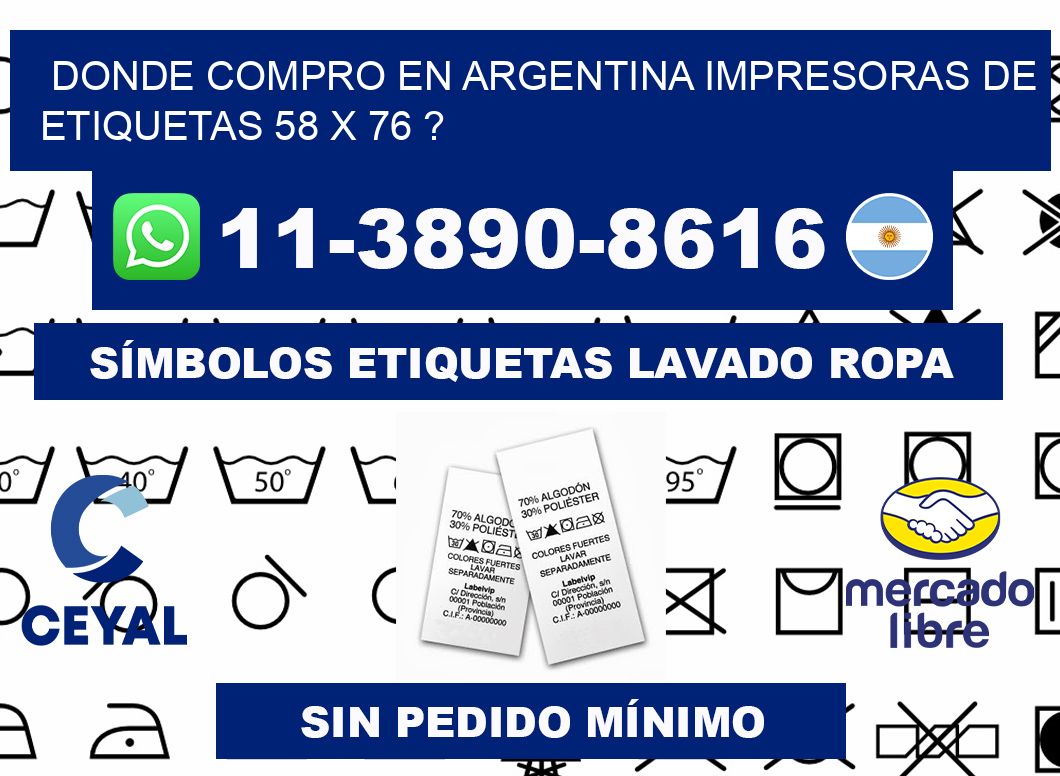 donde compro en argentina impresoras de etiquetas 58 x 76 ?