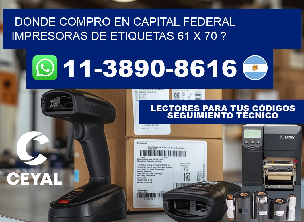 donde compro en capital federal impresoras de etiquetas 61 x 70 ?