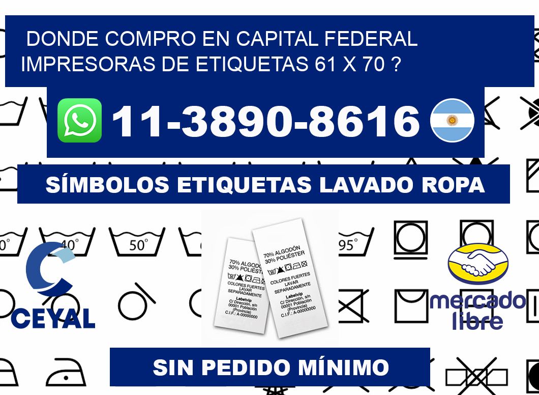 donde compro en capital federal impresoras de etiquetas 61 x 70 ?
