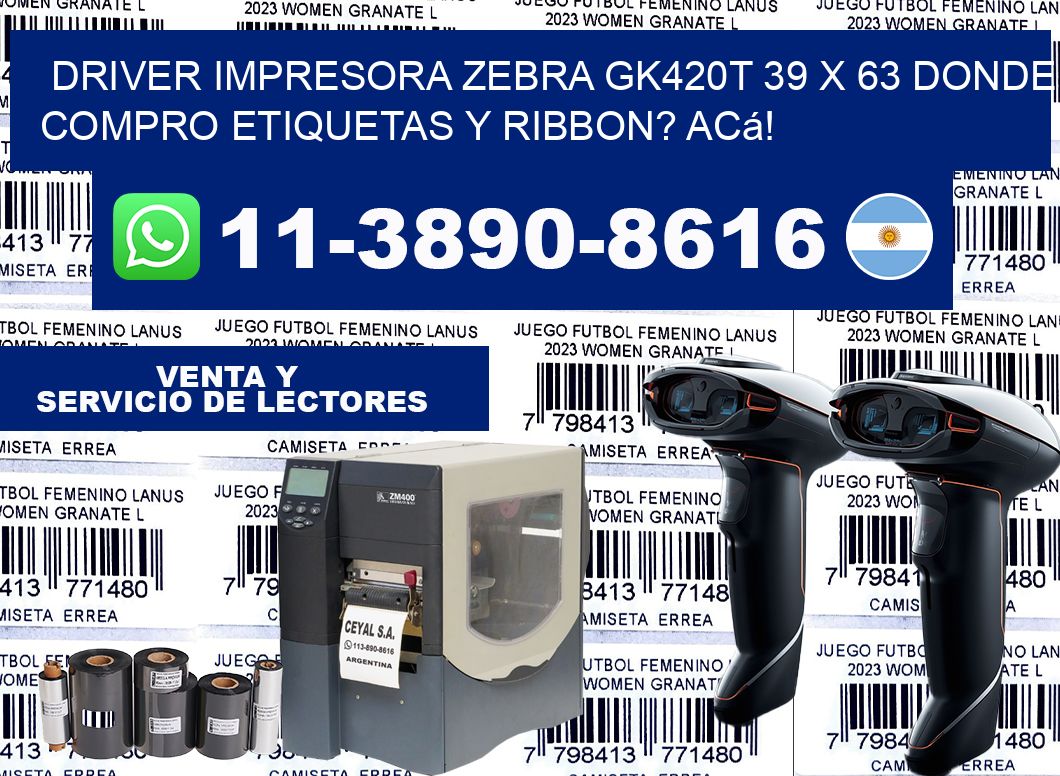 driver impresora zebra gk420t 39 x 63 Donde compro etiquetas y ribbon? Acá!