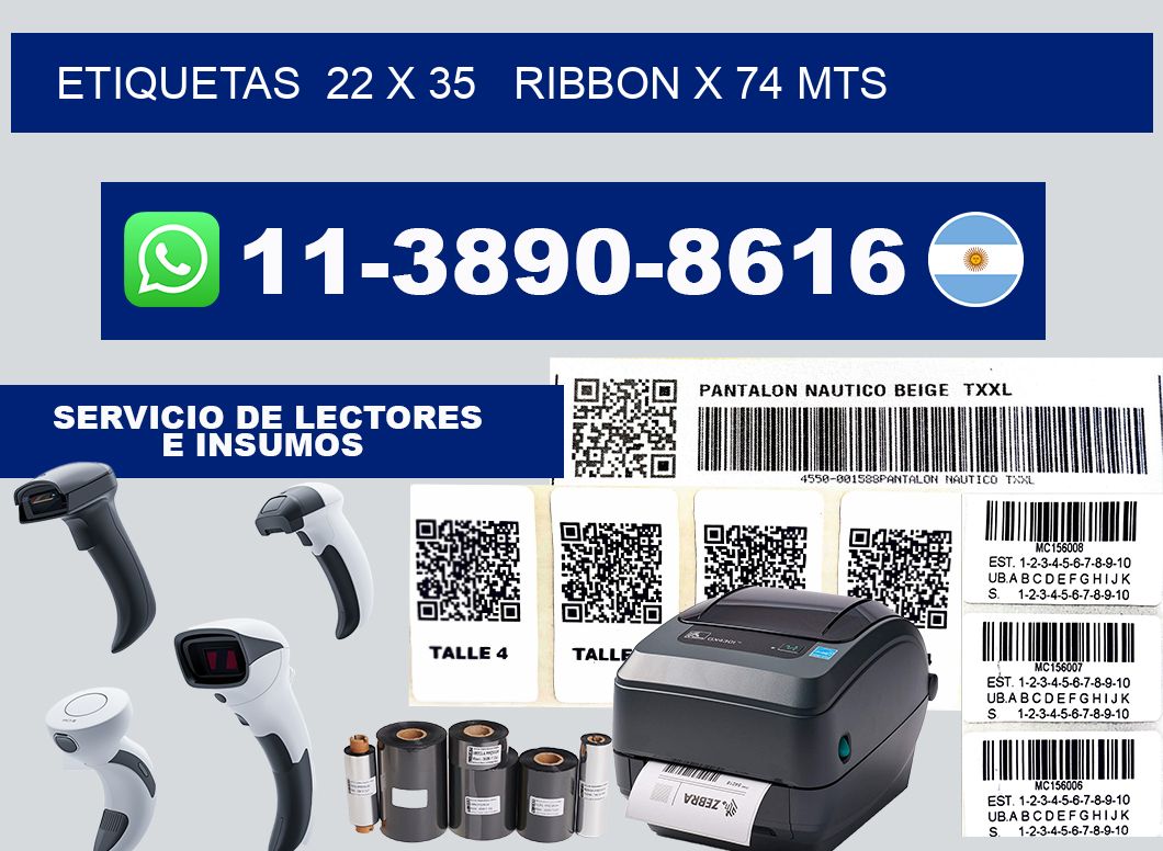 etiquetas  22 x 35   ribbon x 74 mts
