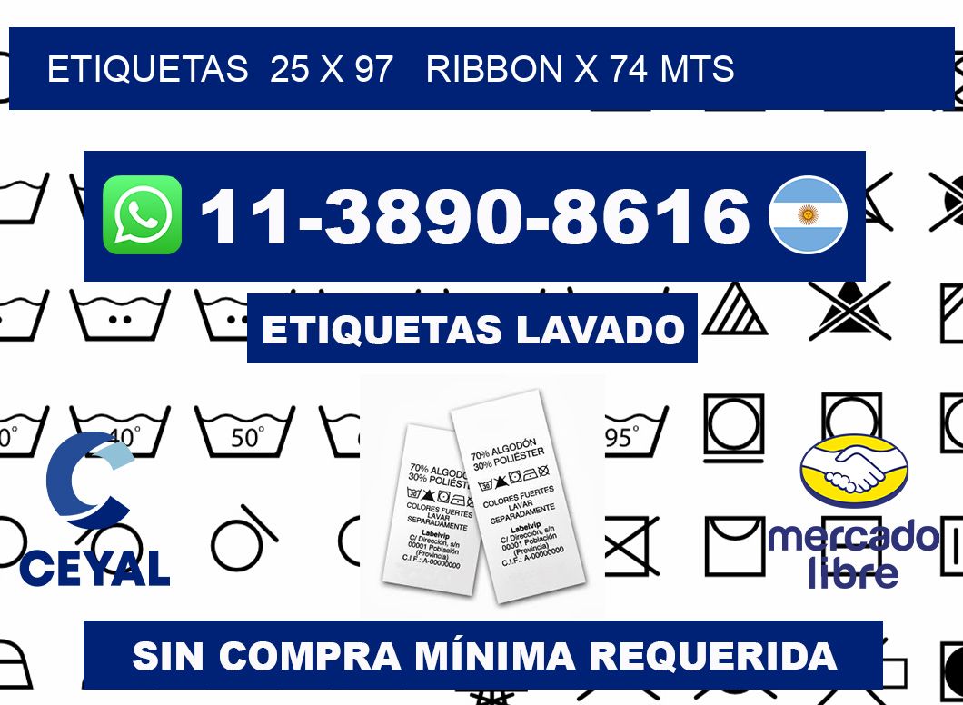 etiquetas  25 x 97   ribbon x 74 mts