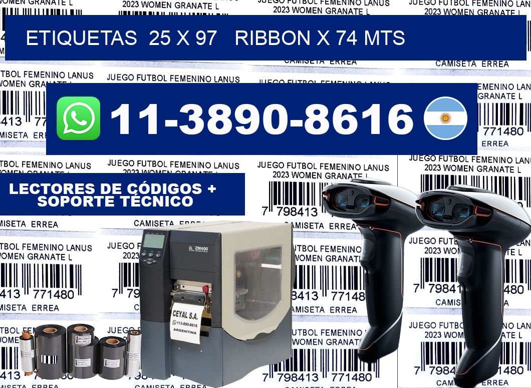 etiquetas  25 x 97   ribbon x 74 mts