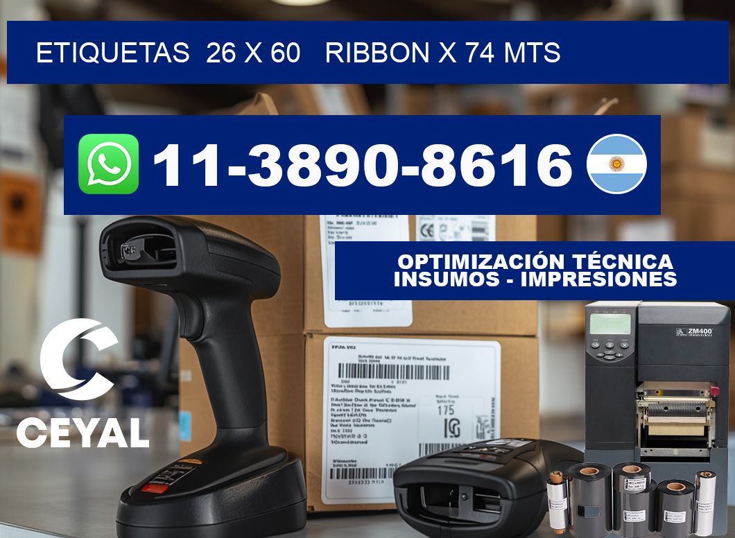 etiquetas  26 x 60   ribbon x 74 mts