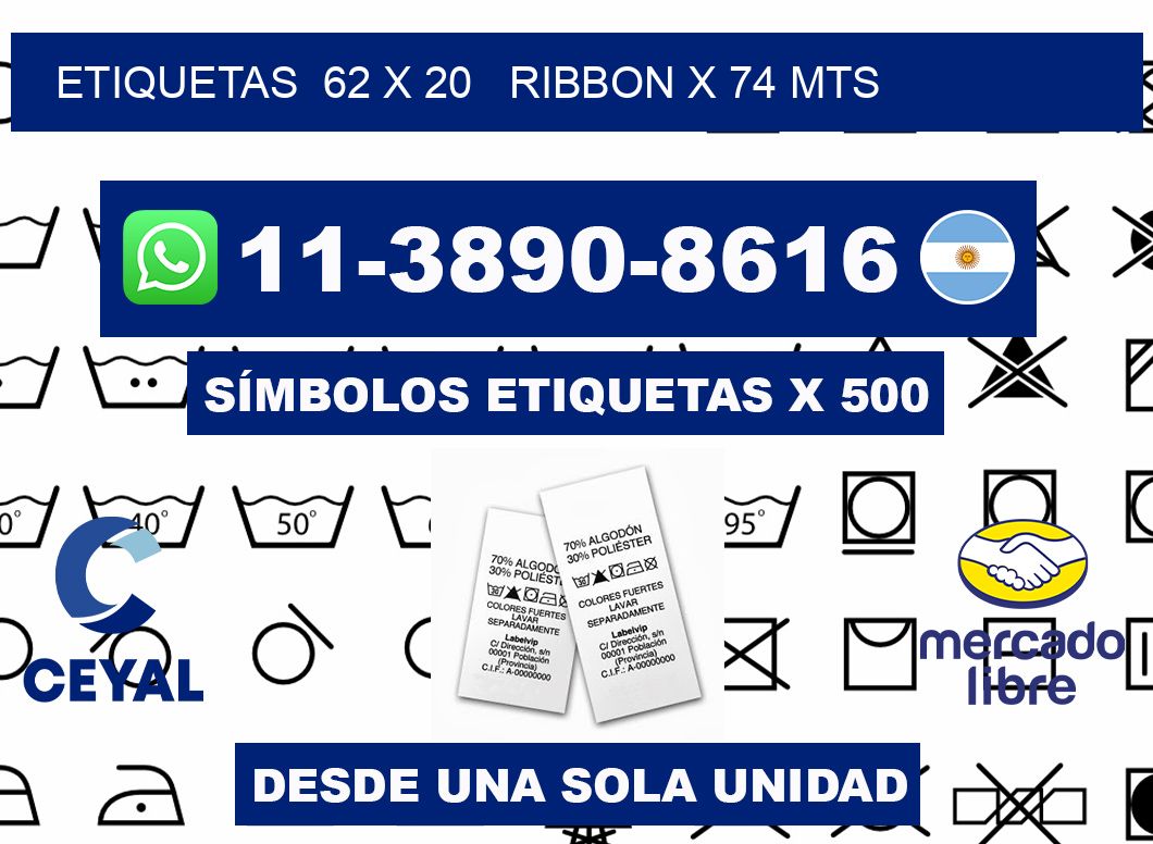 etiquetas  62 x 20   ribbon x 74 mts