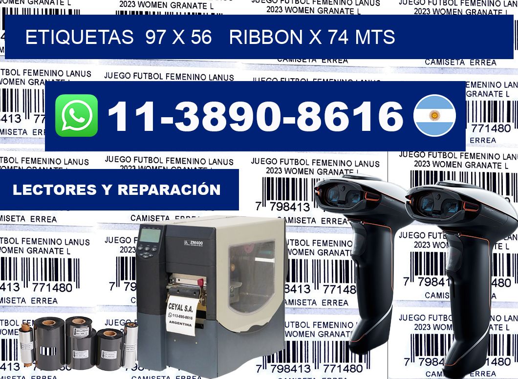 etiquetas  97 x 56   ribbon x 74 mts