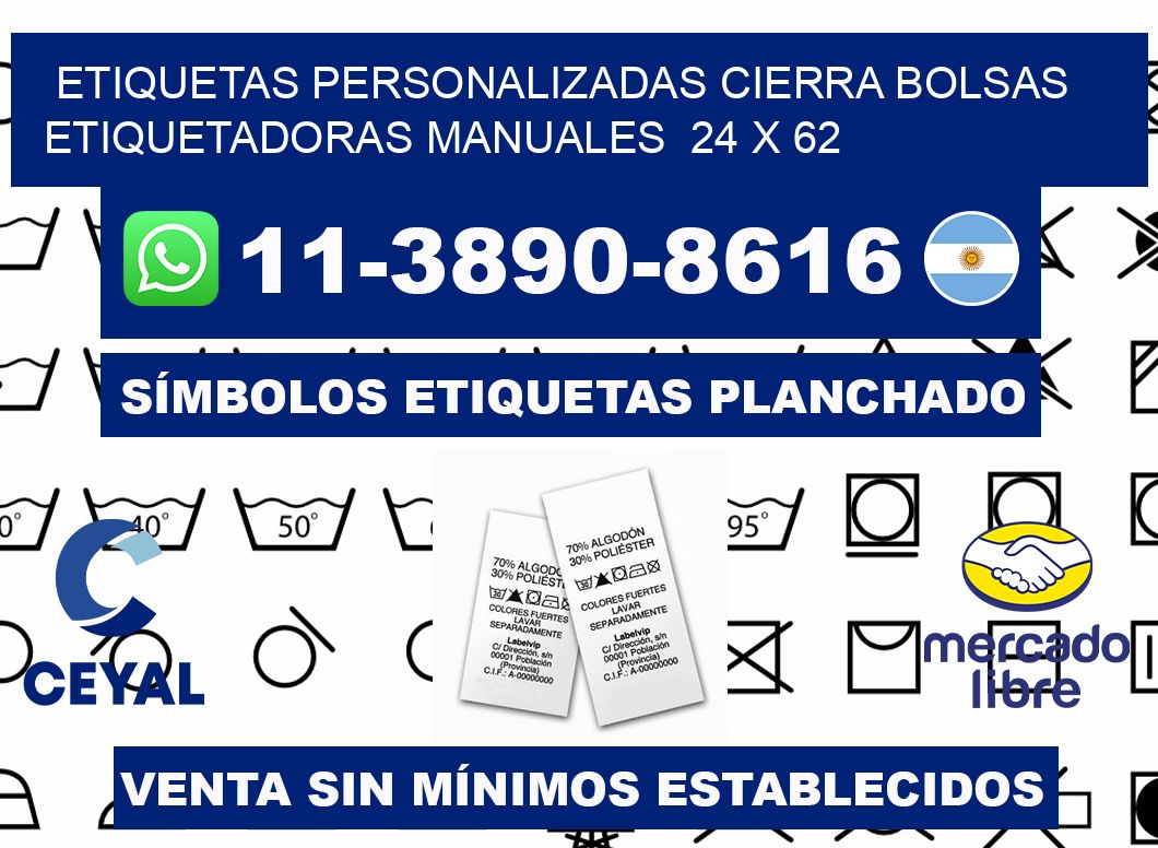 etiquetas personalizadas cierra bolsas  Etiquetadoras Manuales  24 x 62