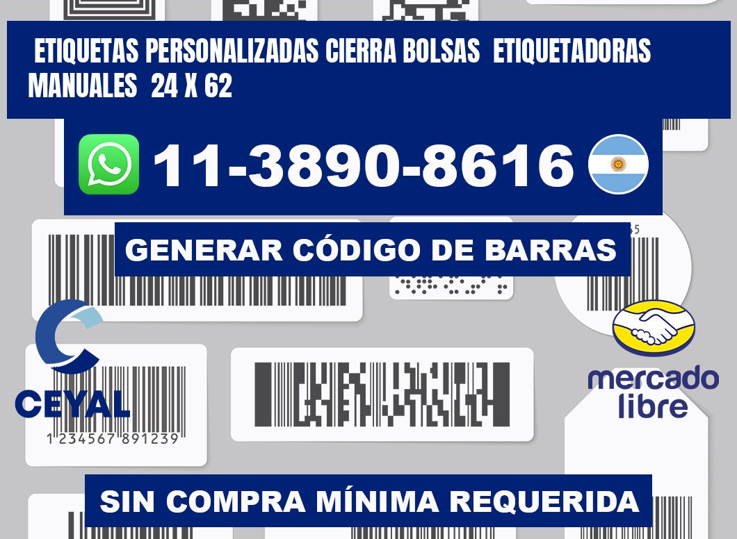 etiquetas personalizadas cierra bolsas  Etiquetadoras Manuales  24 x 62