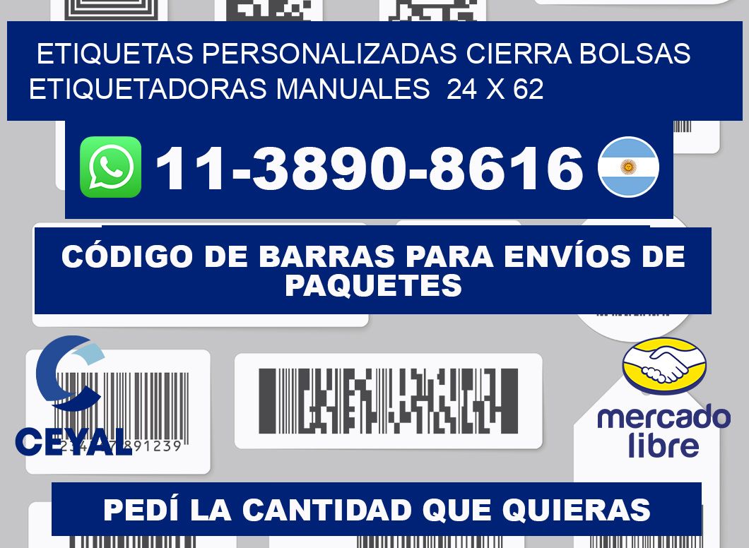 etiquetas personalizadas cierra bolsas  Etiquetadoras Manuales  24 x 62