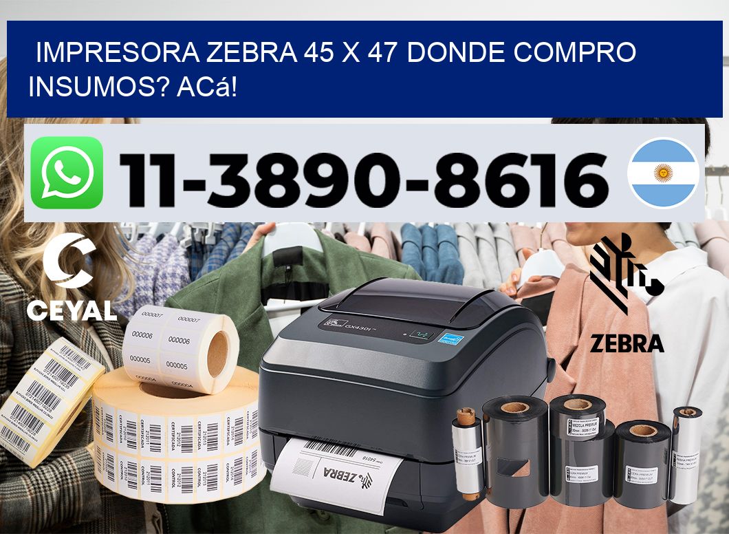 impresora zebra 45 x 47 Donde compro insumos? Acá!
