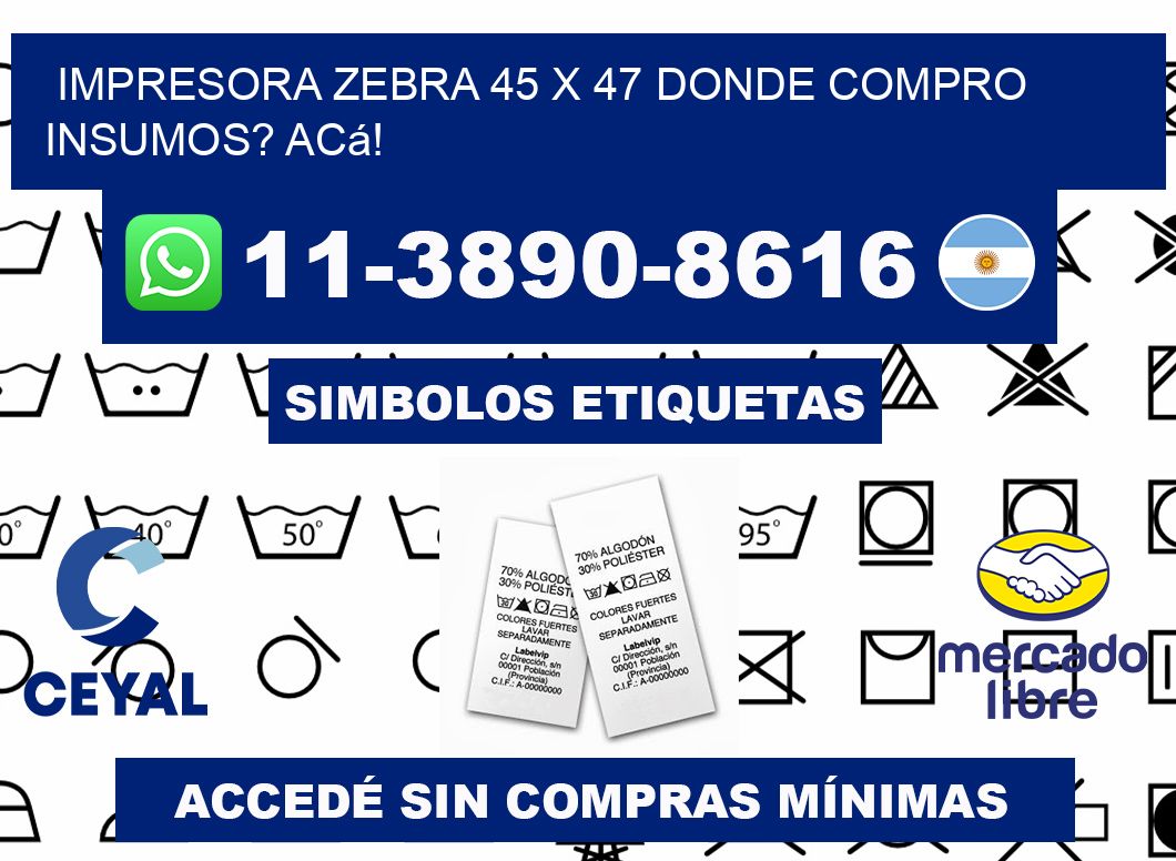 impresora zebra 45 x 47 Donde compro insumos? Acá!