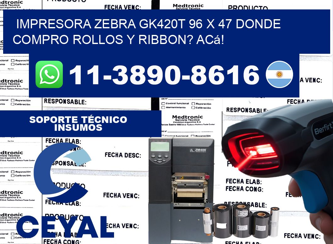 impresora zebra gk420t 96 x 47 Donde compro rollos y ribbon? Acá!