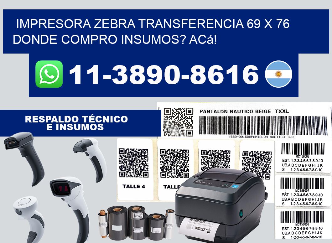 impresora zebra transferencia 69 x 76 Donde compro insumos? Acá!