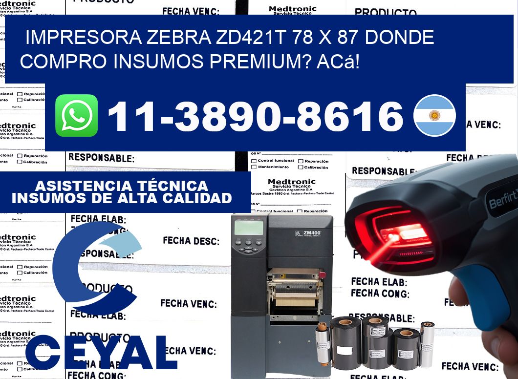 impresora zebra zd421t 78 x 87 Donde compro insumos premium? Acá!