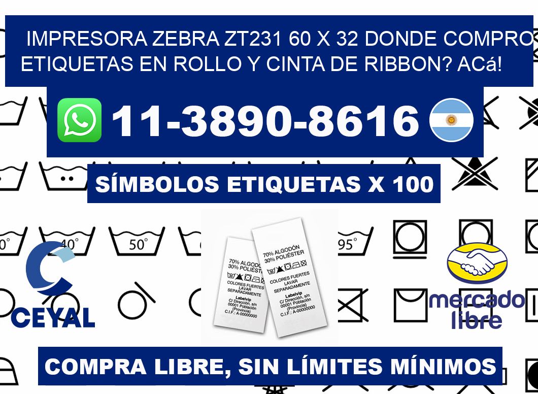 impresora zebra zt231 60 x 32 Donde compro etiquetas en rollo y cinta de ribbon? Acá!