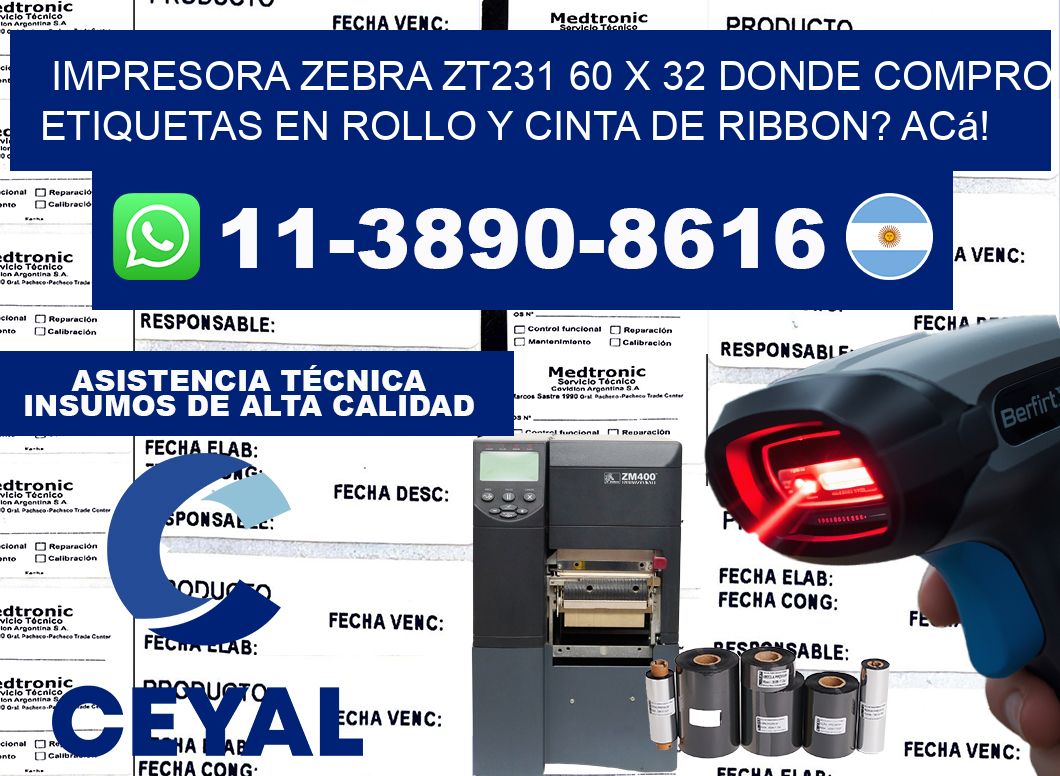 impresora zebra zt231 60 x 32 Donde compro etiquetas en rollo y cinta de ribbon? Acá!