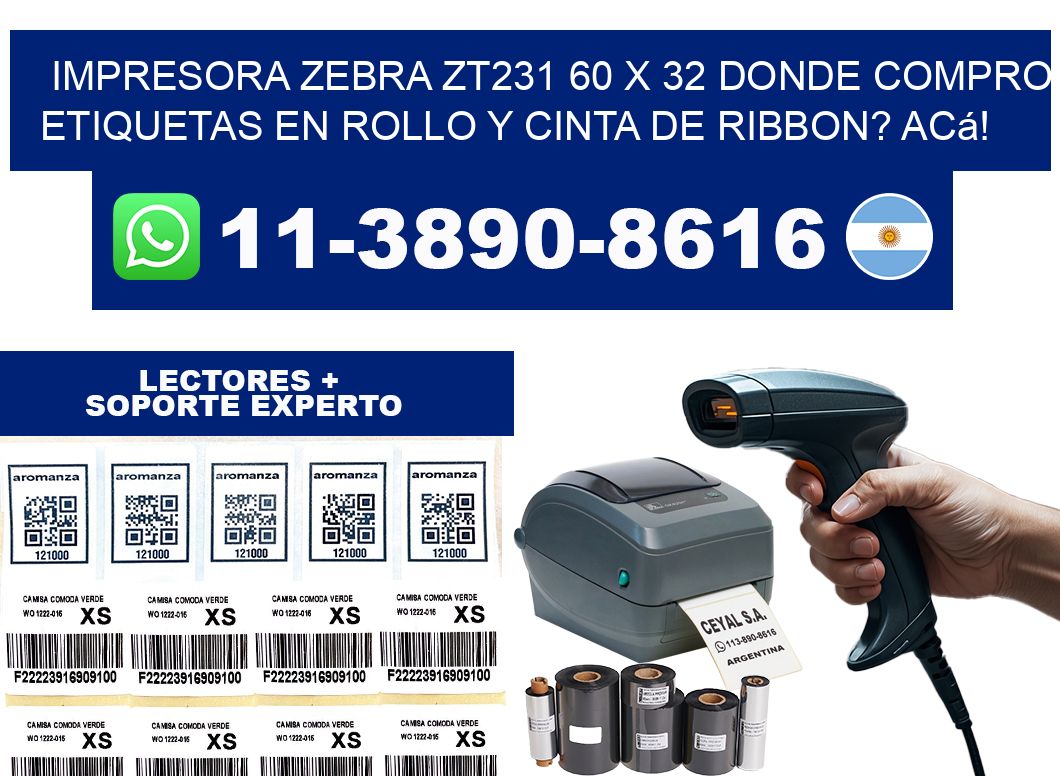 impresora zebra zt231 60 x 32 Donde compro etiquetas en rollo y cinta de ribbon? Acá!