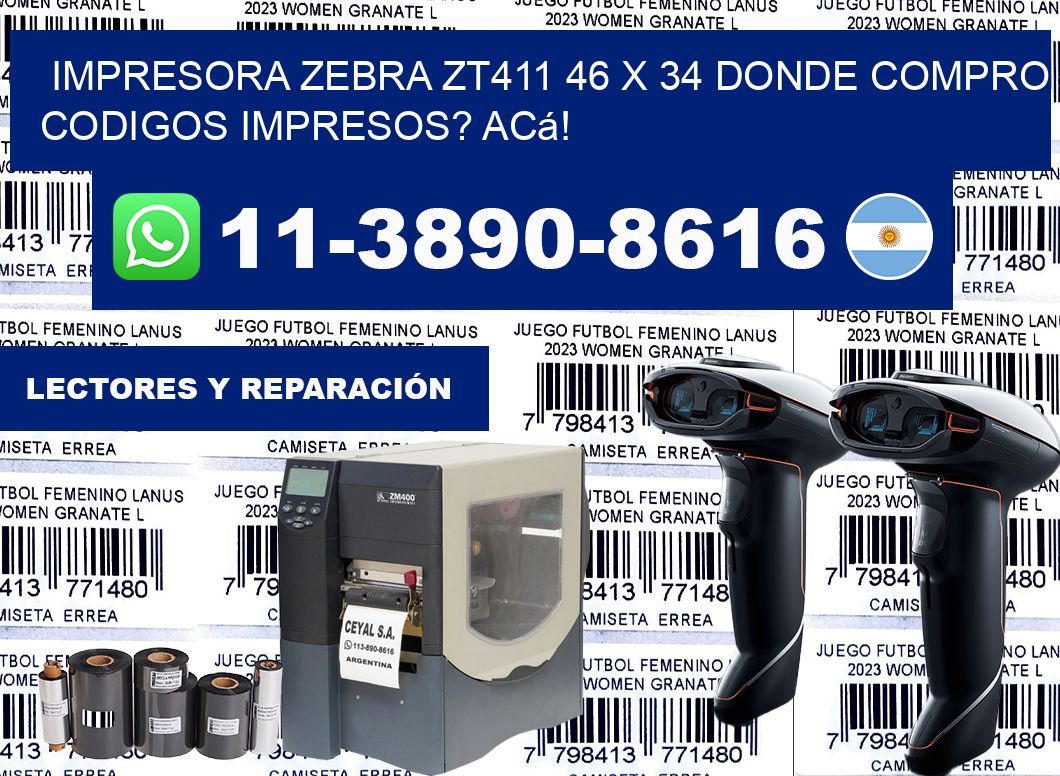 impresora zebra zt411 46 x 34 Donde compro codigos impresos? Acá!
