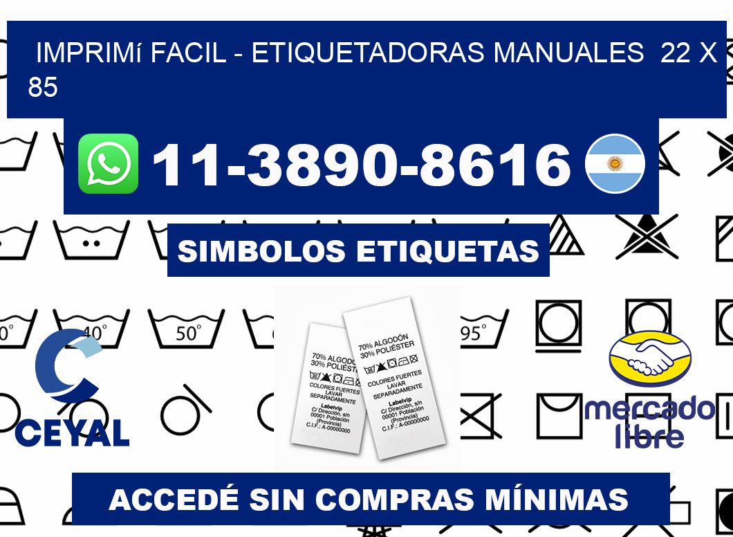imprimí facil - Etiquetadoras Manuales  22 x 85