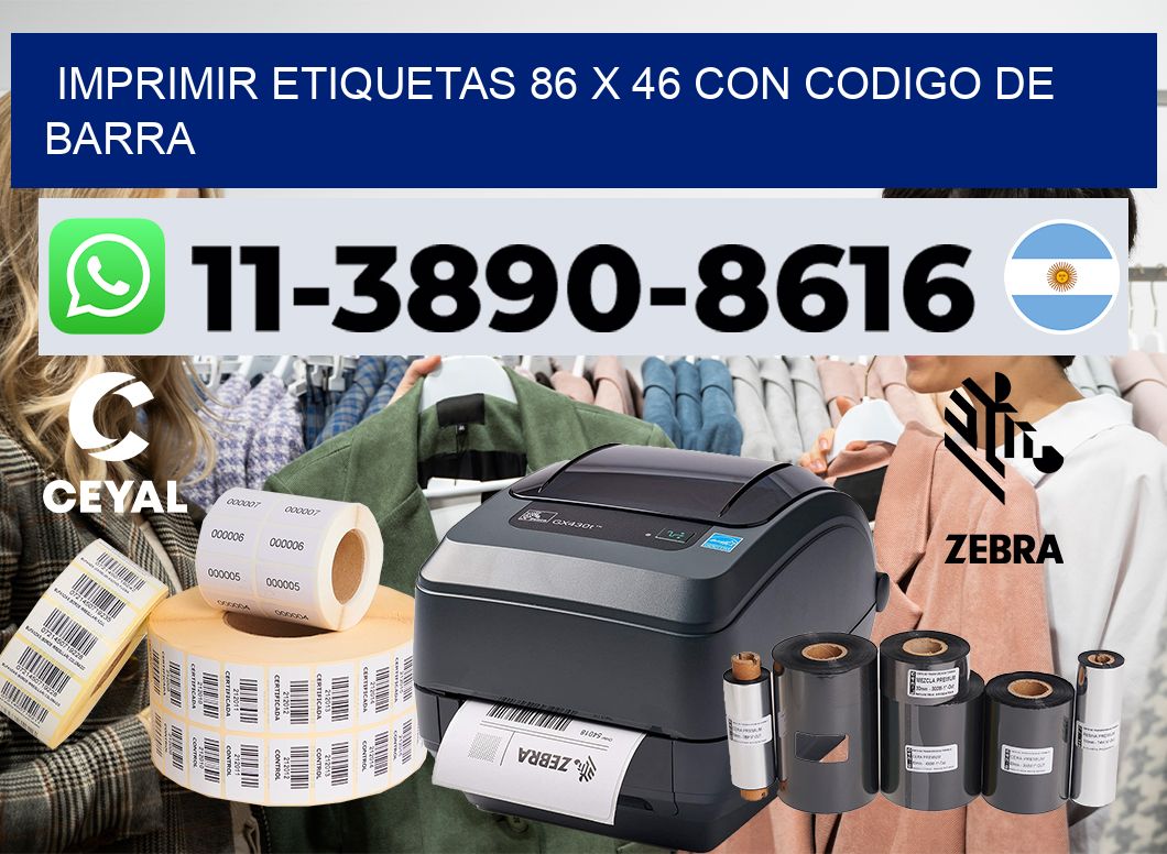 imprimir etiquetas 86 x 46 con codigo de barra