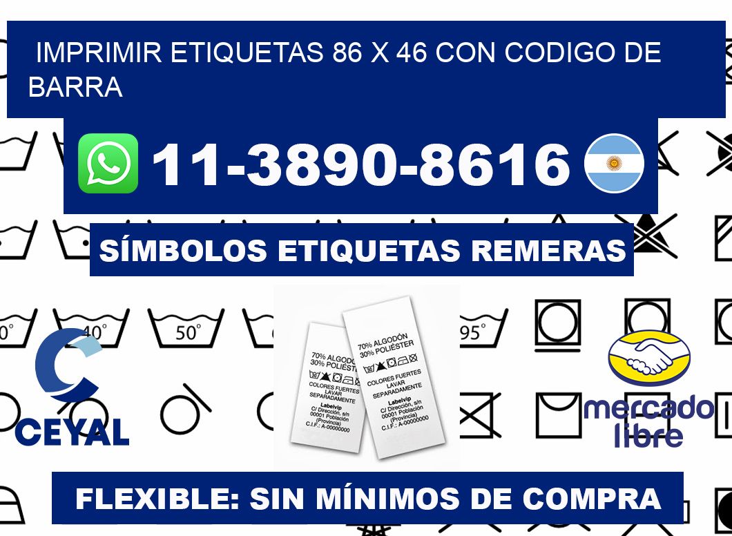 imprimir etiquetas 86 x 46 con codigo de barra