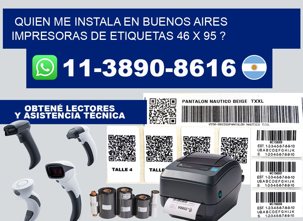 quien me instala en buenos aires impresoras de etiquetas 46 x 95 ?