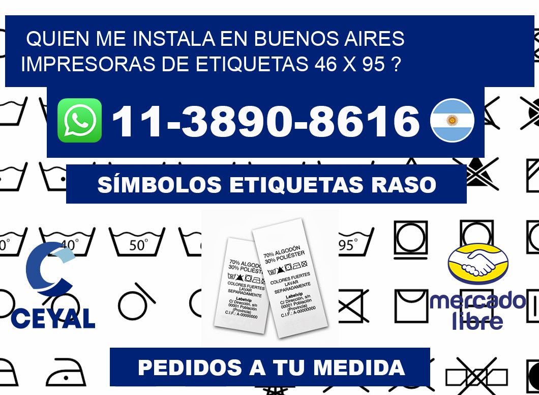 quien me instala en buenos aires impresoras de etiquetas 46 x 95 ?