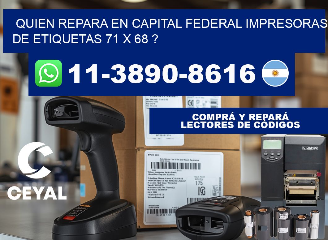 quien repara en capital federal impresoras de etiquetas 71 x 68 ?