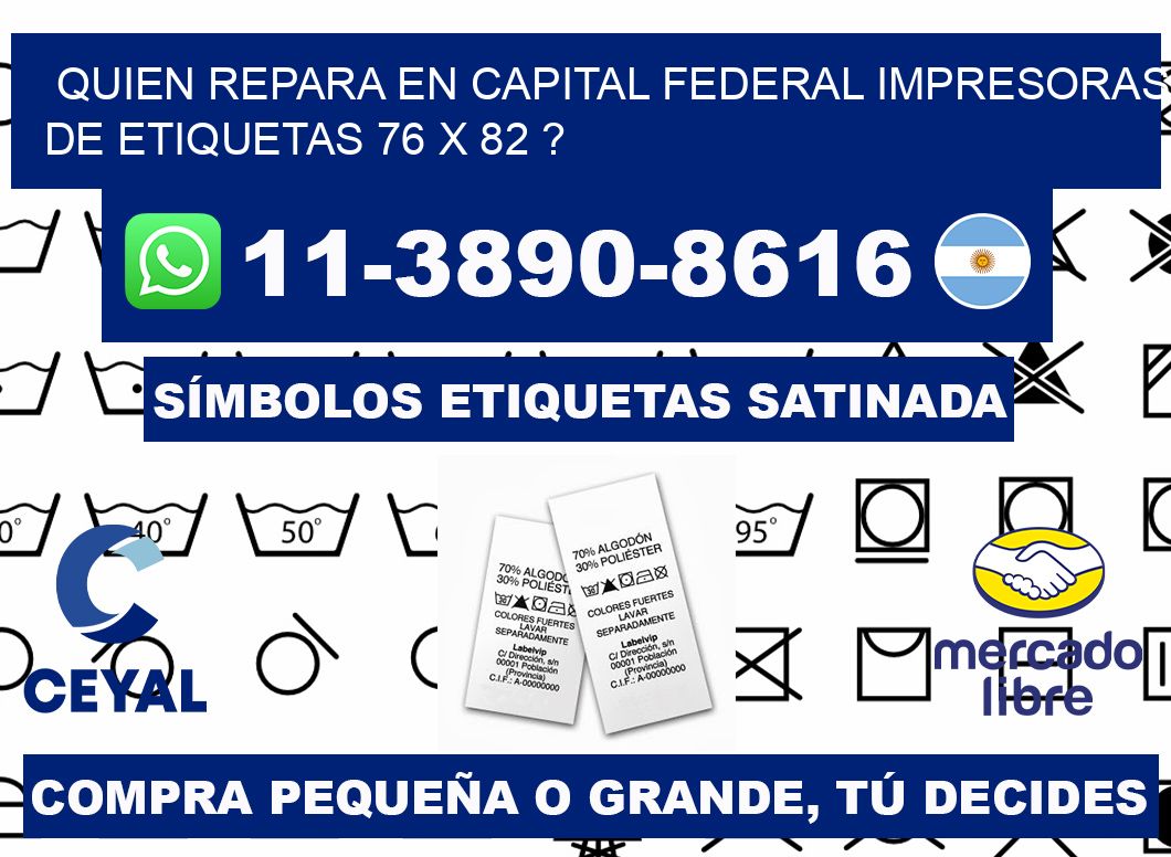 quien repara en capital federal impresoras de etiquetas 76 x 82 ?