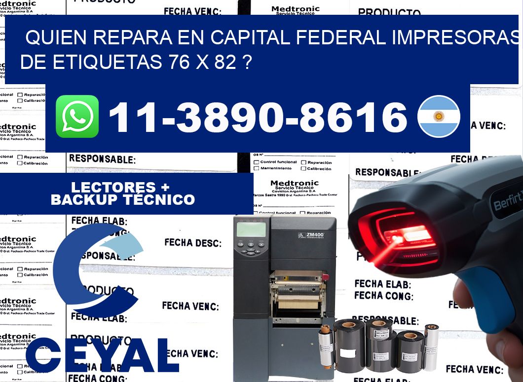 quien repara en capital federal impresoras de etiquetas 76 x 82 ?