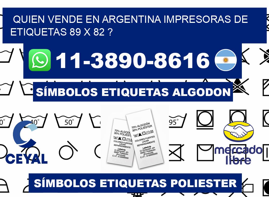 quien vende en argentina impresoras de etiquetas 89 x 82 ?