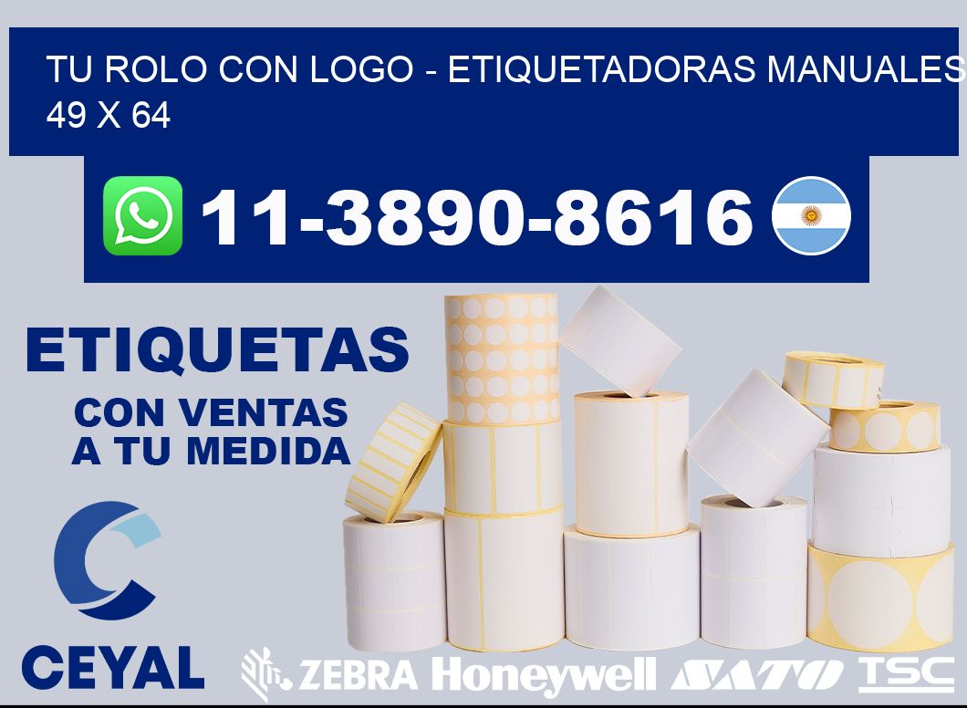 tu rolo con logo - Etiquetadoras Manuales  49 x 64