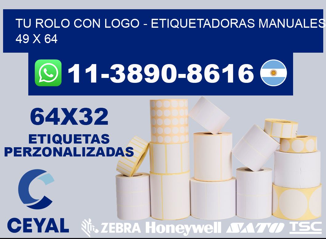 tu rolo con logo - Etiquetadoras Manuales  49 x 64